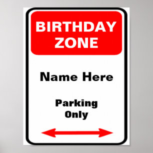 Pôster Sinal de Parqueamento de Zona de Aniversário Perso