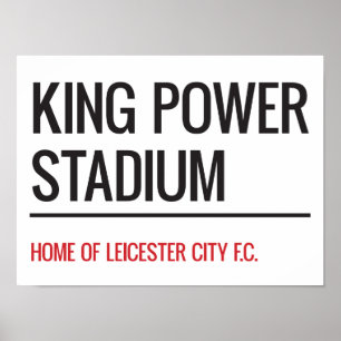 Poster Sinal de rua King Power Stadium