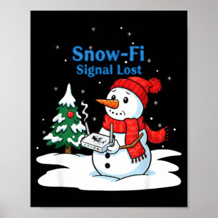 Poster Sinal de Snow-fi Perdido Natal Engraçado Snowman W