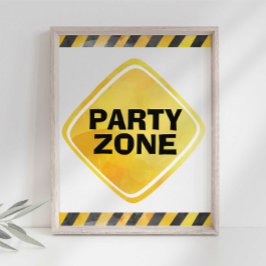 Poster Sinal de Zona de Festa de Caminhão de Construção