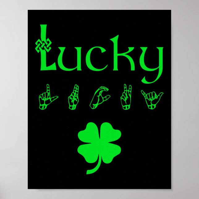 Poster Sinal LUCKY Linguagem Deficiente Dia de São Patríc (Frente)