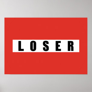 Pôster Sinal proibitório LOSER