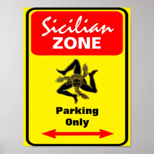 Pôster Sinal siciliano do estacionamento da zona