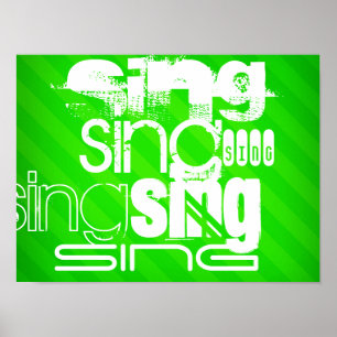 Poster Sing; Neon Green Stripes
