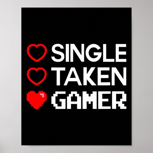 Poster Single Taken Gamer Valentines Day Gaming Heart Fun (Frente)