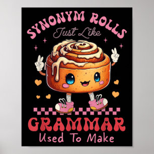 Poster Sinônimo Engraçado Rolls Piada Rolls Cinnamon Roll
