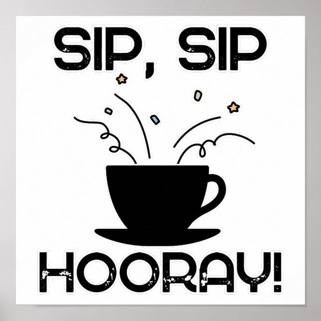 Poster Sip Sip Hooray (Frente)