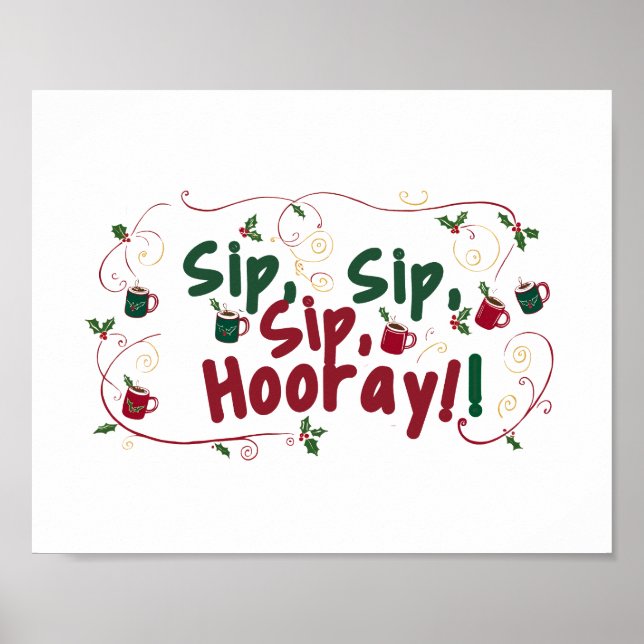 Poster Sip, Sip, Hooray!, Design de Encontro de Feriados (Frente)