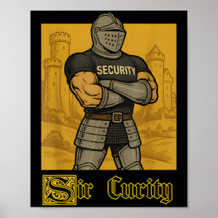 Poster Sir Cures Funny Security Pun Knight Memória Mediev