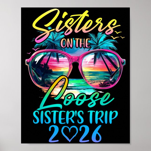 Poster Sisters On The Loose Sisters Trip 2026 Funny Summe (Frente)