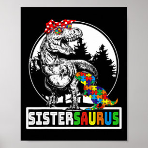 Poster Sistersaurus T Rex Dinossaur Irmã Saurus Autism A