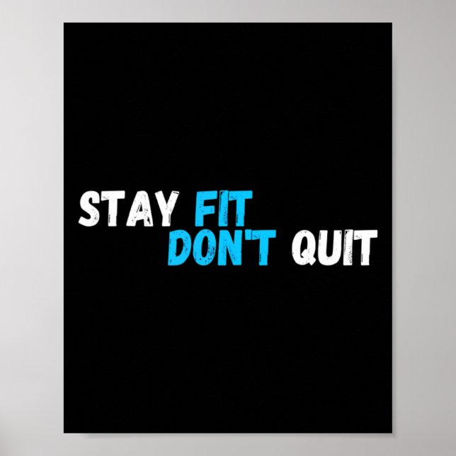 Poster Sitive Stay Fit Dont Quit Workout Fitness Gym  (Frente)