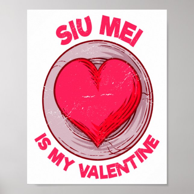 Poster Siu Mei Is My Valentine Barbecue Chinese Food Humo (Frente)