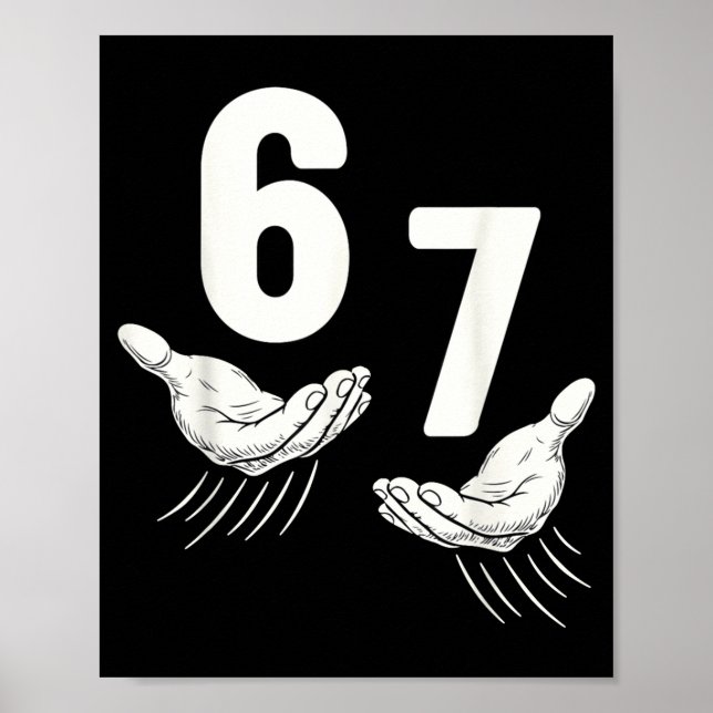 Poster Six Seven 67 6 7 Kids 67 Boys Youth 6-7 Meme Hands (Frente)