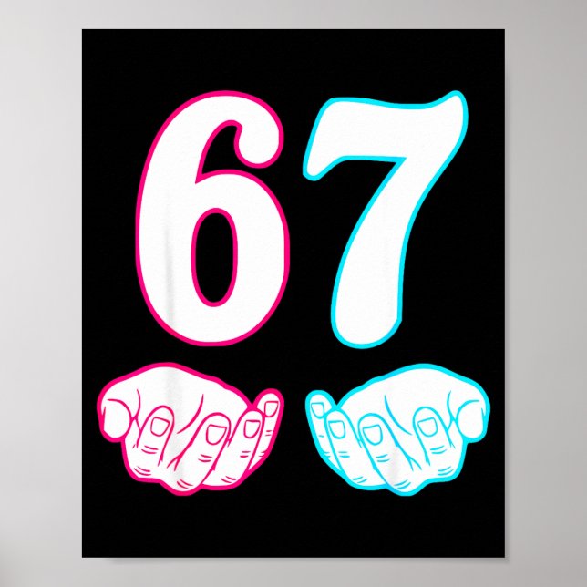 Poster Six Seven 67 6 7 Kids 67 N Boys 6-7 Meme Hands Fun (Frente)