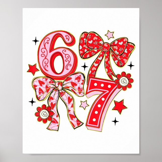 Poster Six Seven 67 Meme Coquette Bow 6 7 Valentines Day  (Frente)