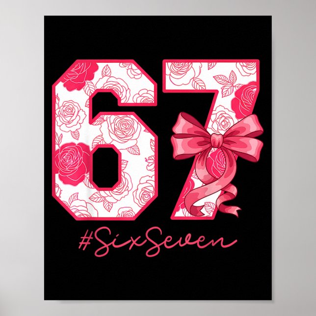 Poster Six Seven 67 Meme Coquette Girl Bow Funny Gen Alph (Frente)