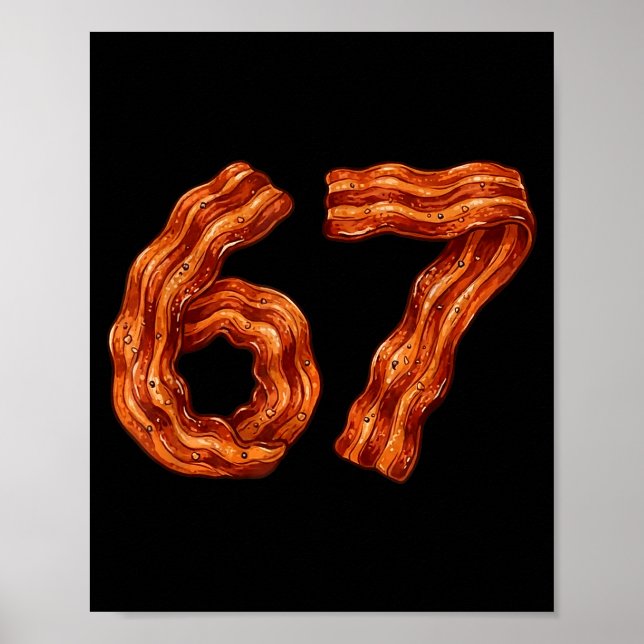 Poster Six Seven Bacon Cool Meme 67 Funny Number  (Frente)
