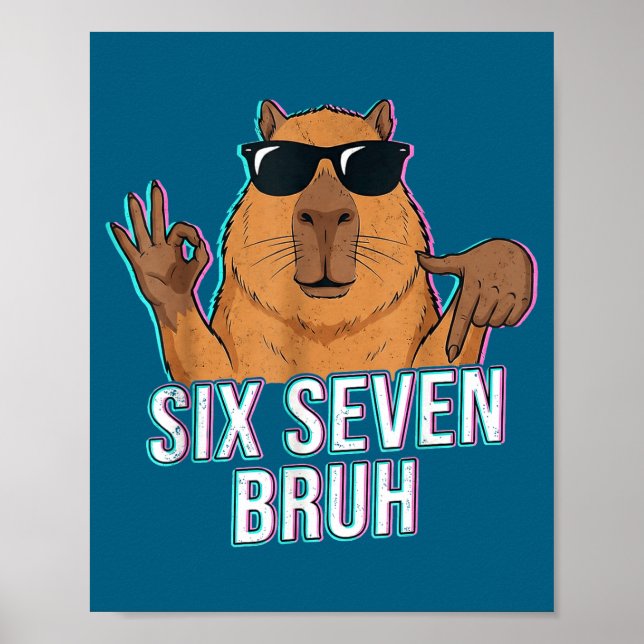 Poster Six Seven Bruh Capybara 67 Boys Teens Kids Animals (Frente)