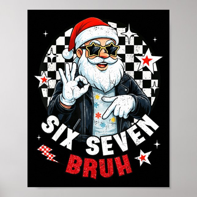 Poster Six Seven Bruh Funny Checkered Cool Santa Claus Ro (Frente)