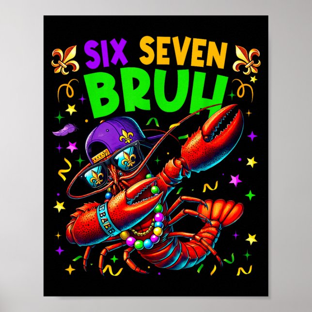 Poster Six Seven Bruh Mardi Gras Dabbing Crawfish Men Wom (Frente)