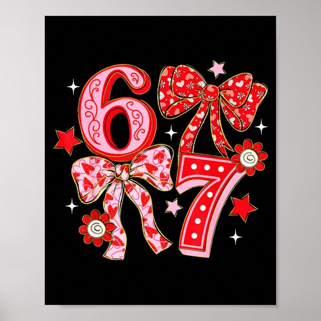 Poster Six Seven Coquette Girl Bow Cool Meme 67 Valentine (Frente)