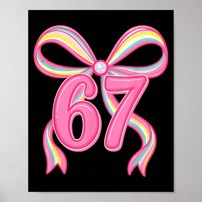 Poster Six Seven Coquette Girl Bow Cute Meme 67 Nk Funny  (Frente)