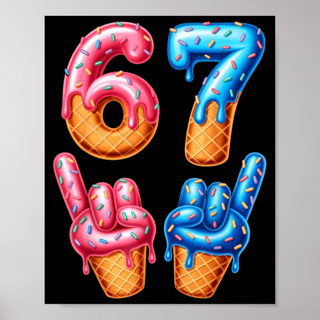 Poster Six Seven Ice Cream Drip 67  (Frente)