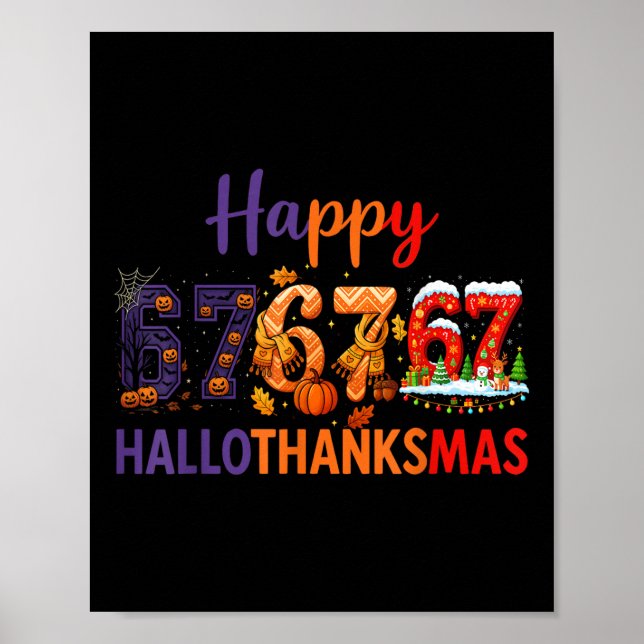 Poster Six Seven Meme 67 Hallothanksmas Halloween Christm (Frente)
