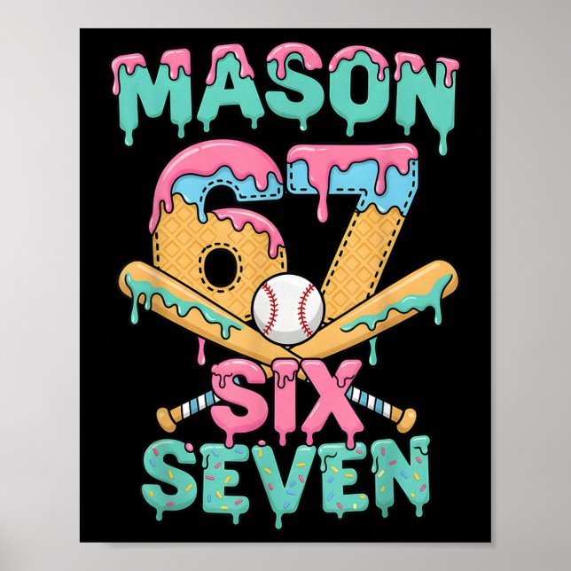 Poster Six Seven Meme Mason Ice Cream Drip Funny Bysebyll (Frente)