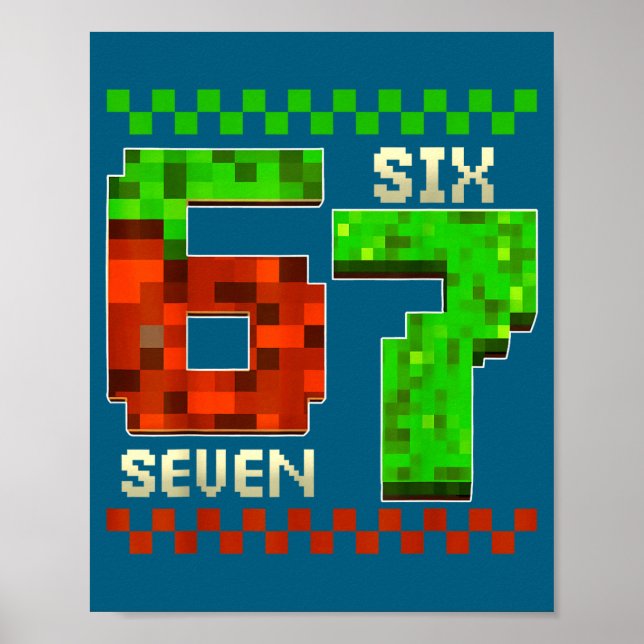 Poster Six Seven Meme Video Gamer Boys Kids 67 Birthday 6 (Frente)
