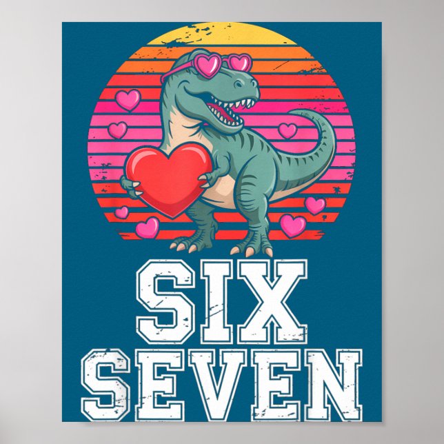 Poster Six Seven Valentine’s Day Dinosaur T-rex For Kids  (Frente)