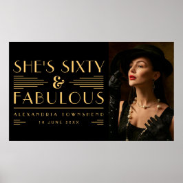 Poster Sixty & Fabulous Art Deco Photo 60th Birthday