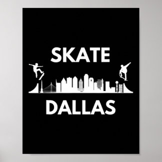 Poster Skate Dallas Tx Skateboarding Fans Dallas Skyline 