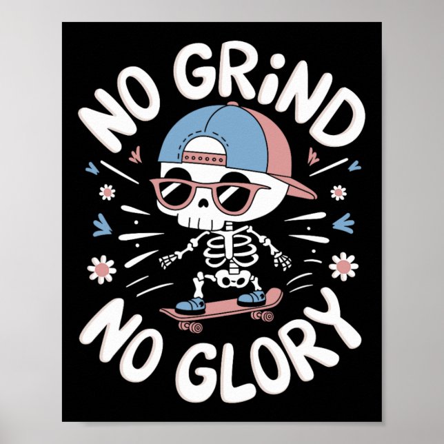 Poster Skateboarder Quote No Grind No Glory12  (Frente)