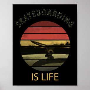 Poster Skateboarding É Vida - Engraçado Frase Retro Skate