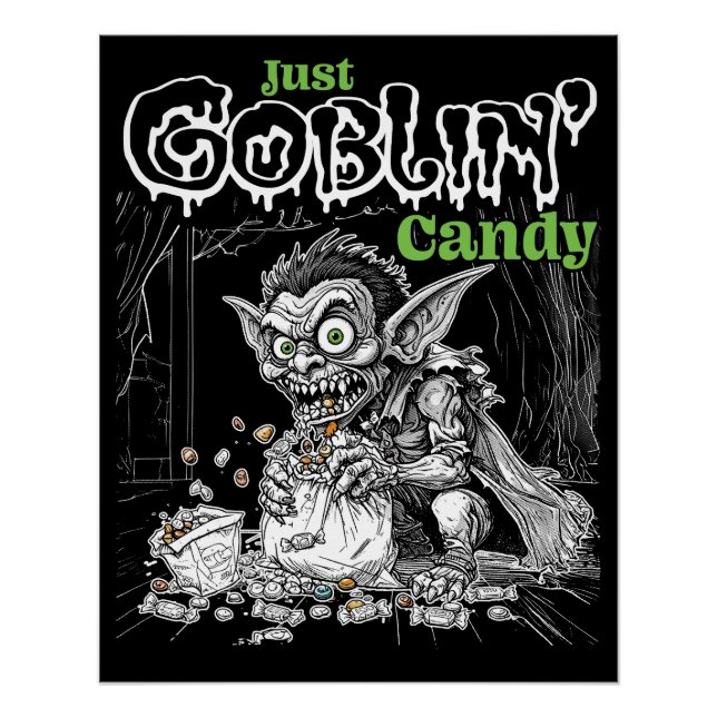 Pôster Sketchy Only Goblin' Candy para Itens Mais Escuros (Frente)