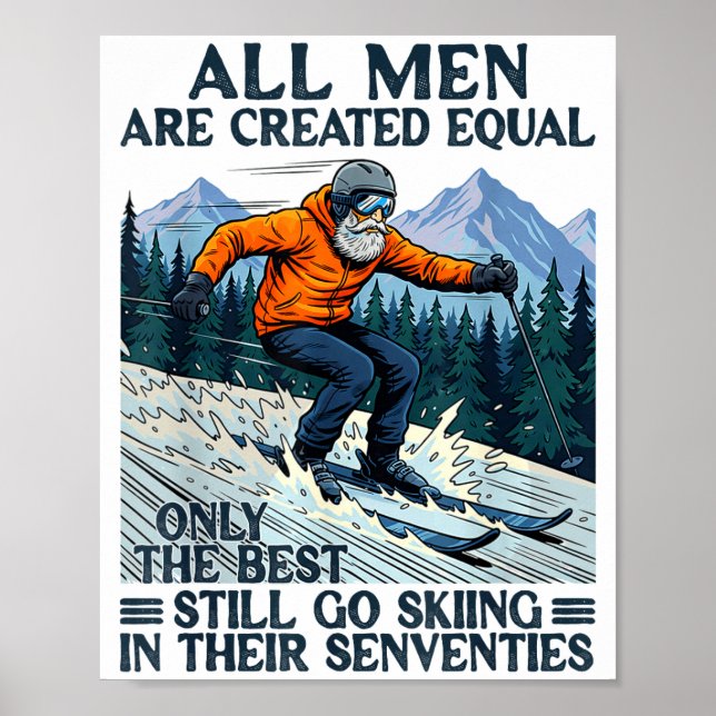 Poster Skier skiing 70th birthday men are equal created (Frente)