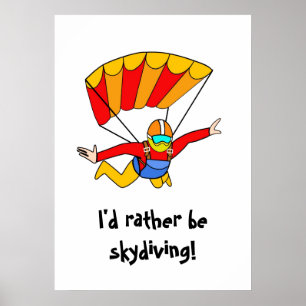 Pôster Skydive - eu preferencialmente skydiving!
