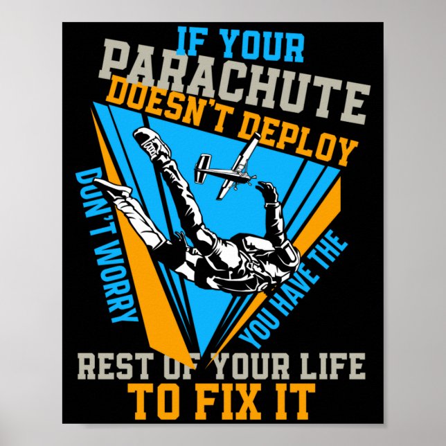 Poster Skydiving If Your Parachute Doesnt Deploy Dont  (Frente)