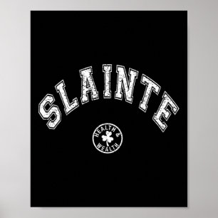 Poster Slainte Irish Say Bebendo Toast St Patricks Da