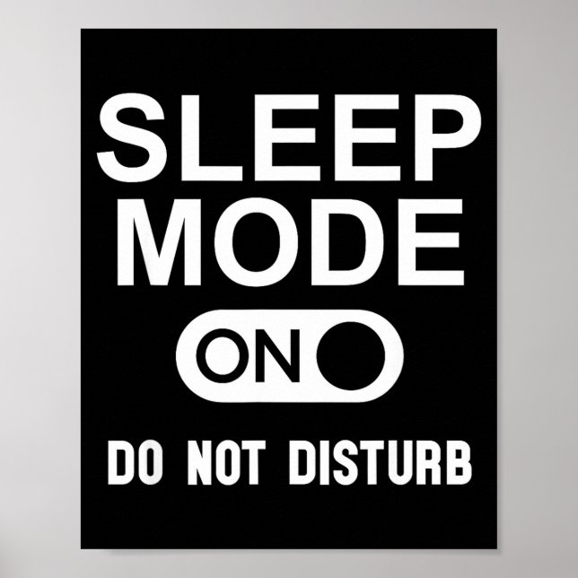 Poster Sleep Mode On Please Don't Disturb I'm Sleeng I Lo (Frente)