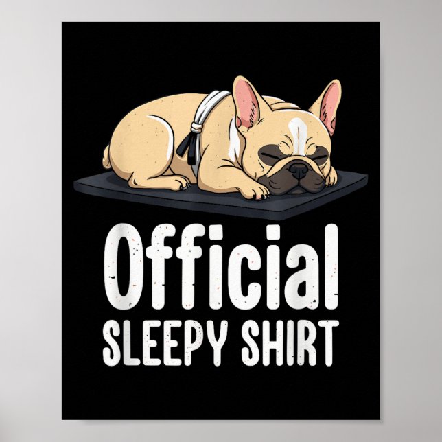 Poster Sleepy French Bulldog Funny Dog Lovers Men Women K (Frente)