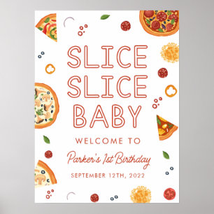 Poster Slice Slice Pizza Bebê Primeiro Sinal de Boas-Vind