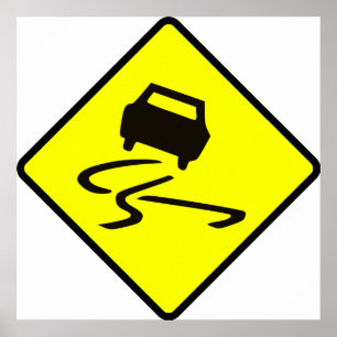 Poster Slippery When Wet Road Traffic assina carro austra