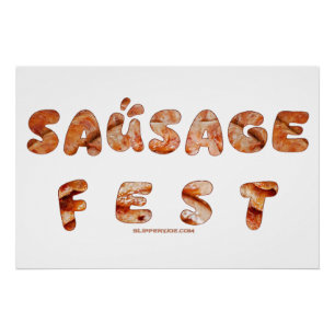 Pôster SlipperyJoe's sausage fest word long Meat Juicy t