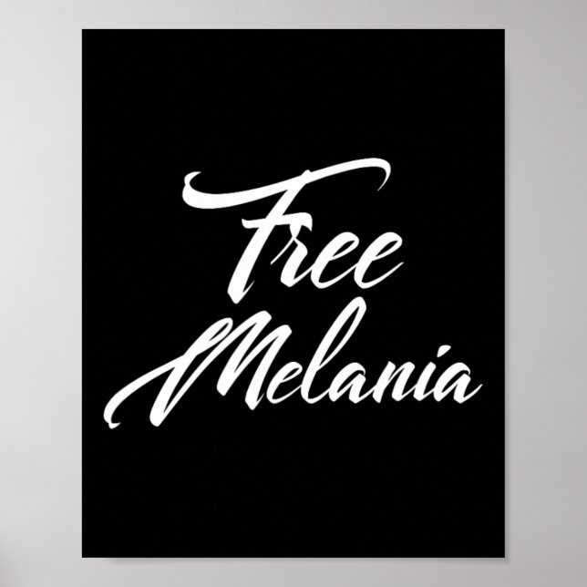 Poster Slogan Político Free Melania (Frente)