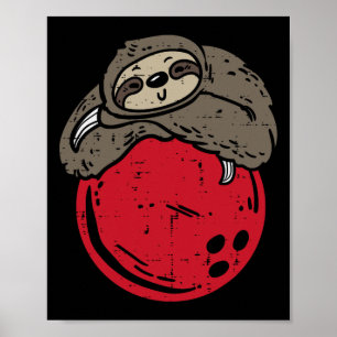 Poster Sloth Dormindo Na Bola de boliche Engraçado Bowler