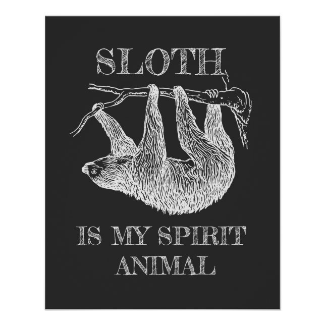 Pôster Sloth É A Minha Citação Espiritual E Engraçada (Frente)