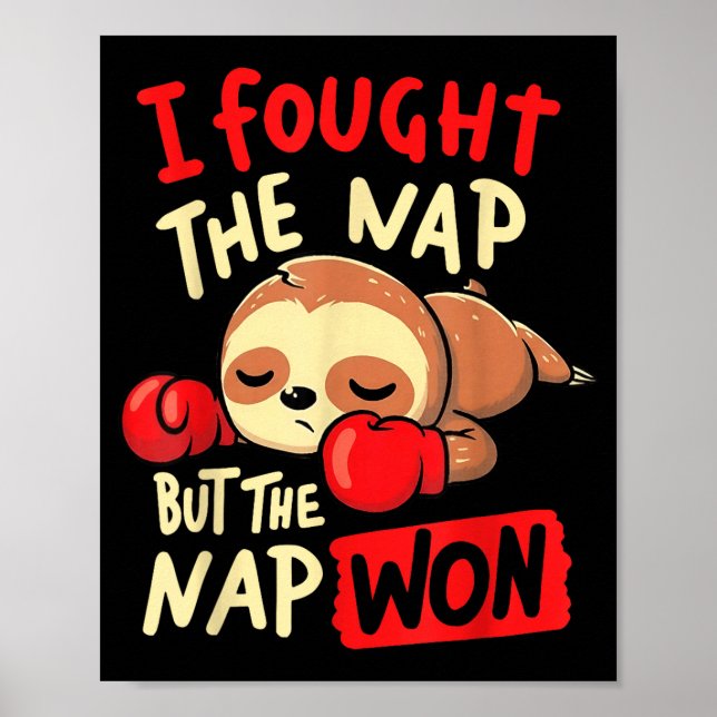 Poster Sloth I Fought The Nap But The Nap Won  (Frente)